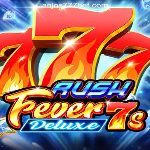 RushFever7sDeluxe Unveiled: Exploring the Latest Sensation in Anjos777.com Oficial Slots Brasil